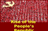 Rise of the  People’s Republic
