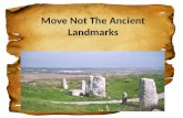 Move Not The Ancient Landmarks