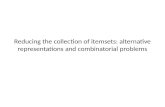 Reducing the collection of  itemsets : alternative representations and combinatorial problems