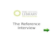 The Reference Interview