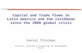 Capital and Trade flows in Latin America and the Caribbean since the 2008 global crisis