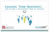 Lessons from Business:  How to Run a Successful Club or Society