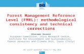 Forest Management Reference Level (FMRL ):  methodological  consistency and technical  corrections