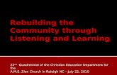 Rebuilding the Community  through  Listening and Learning
