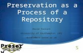 Preservation as a Process of a Repository