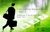 Calculating Square  Roots – Part 1