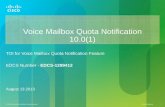 Voice Mailbox Quota Notification 10.0(1)
