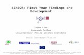 SENSOR: First Year Findings and Development