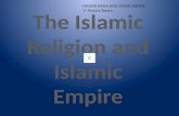 The Islamic Religion and Islamic Empire