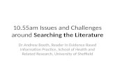 10.55am Issues and Challenges around  Searching the Literature