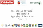 Pre-Season Physical Preparation Applying Science to Practice Paul Clarke