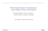 EEX-based Beam Compression  with Higher-Order Corrections