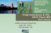 Crop Insurance & the  2012 Farm Bill Kent Lanclos