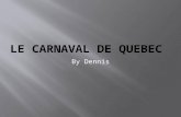 Le  carnaval  De Quebec