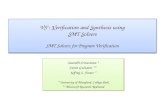 VS 3 :  V erification and  S ynthesis using S MT  S olvers SMT Solvers for Program Verification