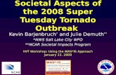 Societal Aspects of the 2008 Super Tuesday Tornado Outbreak