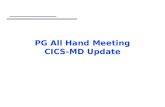 PG All Hand Meeting CICS-MD Update