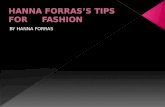 HANNA FORRAS’S TIPS FOR     FASHION