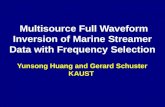 Multisource Full Waveform Inversion of Marine  Streamer Data  with Frequency Selection