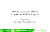 APNIC Last /8 Policy Implementation Report