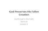 God Preserves His Fallen Creation