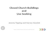 Closed Church Buildings and Use Seeking