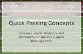 Quick Passing Concepts