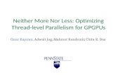 Neither More Nor Less: Optimizing Thread-level Parallelism  for GPGPUs