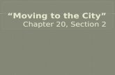 “Moving to the City” Chapter 20, Section 2