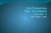 Confirmation New Testament Lesson J