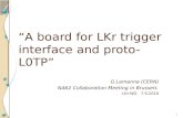 “A  board for LKr  trigger interface and proto-L0TP”