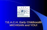 T.E.A.C.H. Early Childhood®  MICHIGAN and YOU!