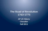 The Road of Revolution 1763-1775
