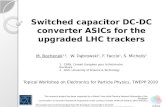 Switched capacitor DC-DC converter ASICs for the upgraded LHC  trackers