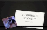 COMBINE & CONNECT