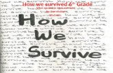 How we survived 6 th  Grade