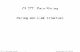 CS 277: Data Mining Mining  Web Link Structure