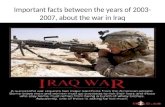 Important facts between the years of 2003-2007, about the war in Iraq