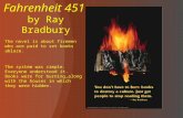 Fahrenheit 451  by Ray Bradbury