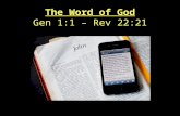 The Word of God Gen 1:1 – Rev 22:21