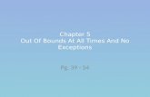 Chapter 5 Out Of Bounds At All Times And No Exceptions