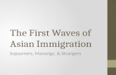 The First Waves of Asian Immigration