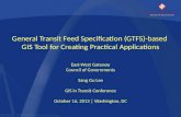 General Transit Feed  Specification (GTFS)-based  GIS  Tool for Creating Practical  Applications