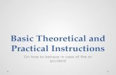 Basic  Theoretical and Practical Instructions