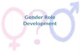 Gender  Role Development