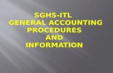 SGHS-ITL   GENERAL ACCOUNTING PROCEDURES  AND  INFORMATION