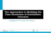 Two Approaches to Modeling  the Time Resolution of  Scintillation Detectors