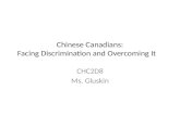 Chinese Canadians: Facing Discrimination and Overcoming It