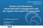 Visitors and Residents:  What Motivates Engagement with the Digital Information Environment?