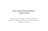 BAD CRISIS MANAGEMENT  MEANS WAR